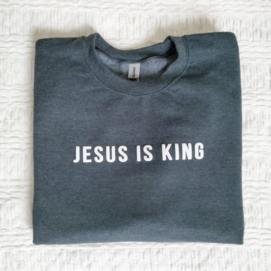 Jesus Is King Sweatshirt