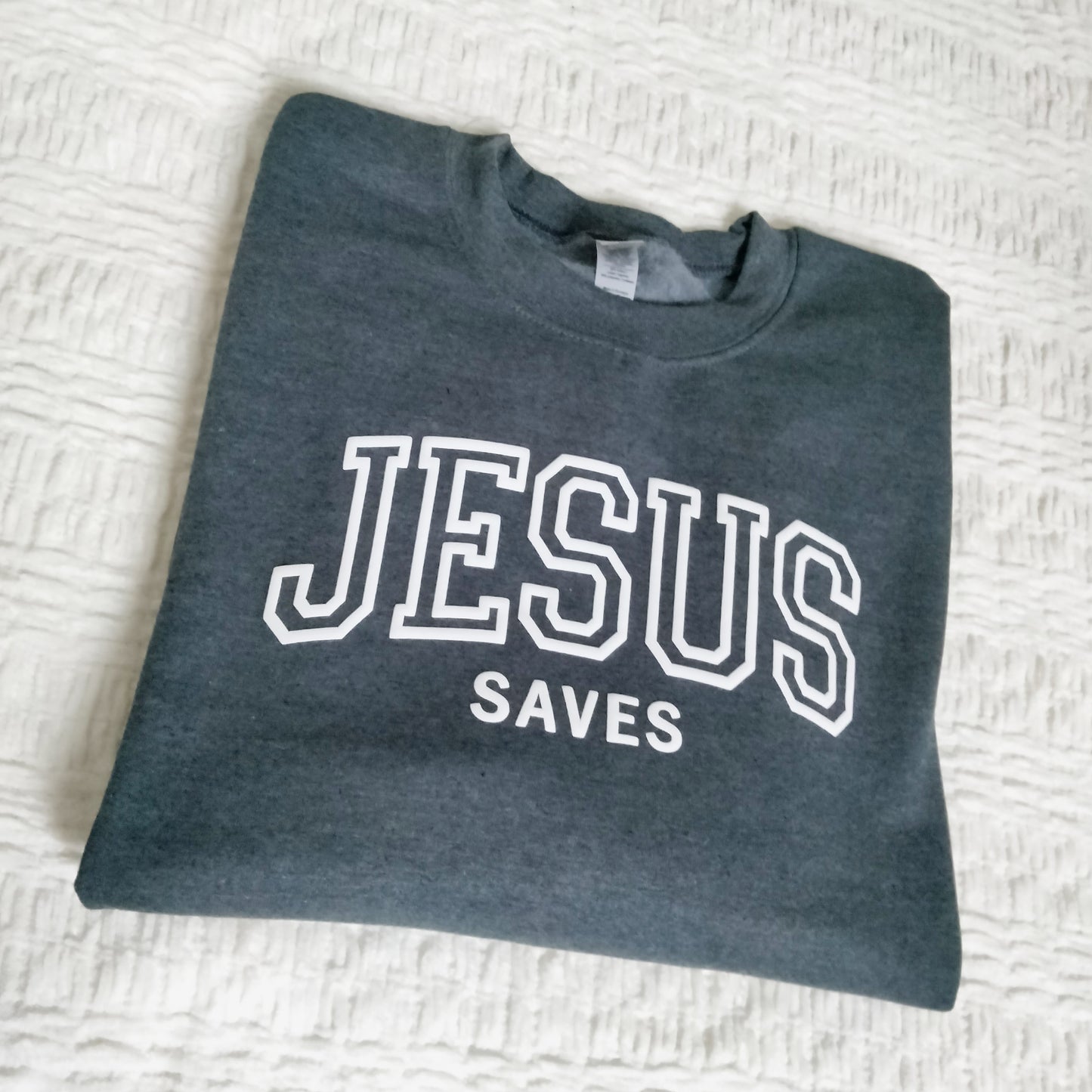 Jesus Saves Sweatshirt