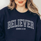 Believer John 3:16 Sweatshirt