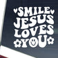 Smile Jesus Loves You Car Decal